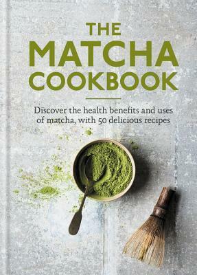 The Matcha Cookbook by Aster