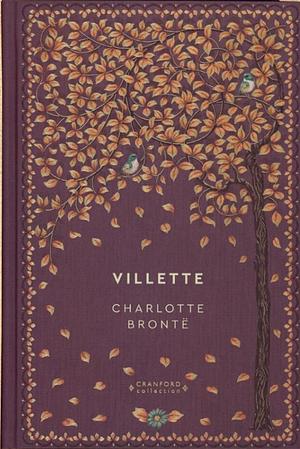 Villette by Charlotte Brontë