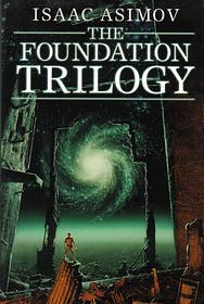 The Foundation Trilogy by Isaac Asimov