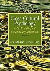 Cross-Cultural Psychology: Critical Thinking and Contemporary Applications with eText & MySearchLab Access Codes by Eric B. Shiraev, David A. Levy