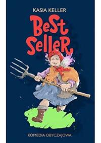 Bestseller by Kasia Keller