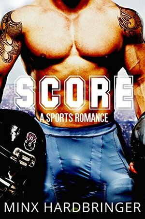 Score by Minx Hardbringer