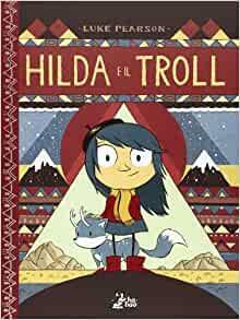 Hilda e il troll by Luke Pearson