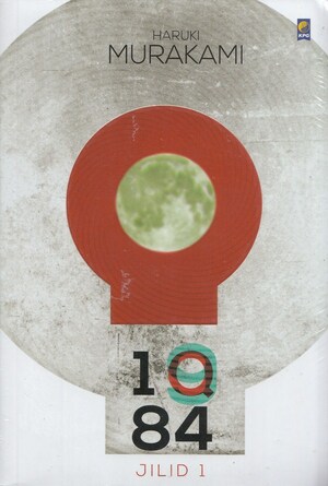 1Q84 Jilid 1 by Haruki Murakami