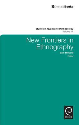 New Frontiers in Ethnography by 
