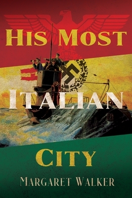 His Most Italian City by Margaret Walker
