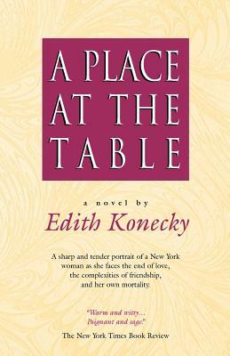 A Place at the Table by Edith Konecky