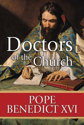 Doctors of the Church by Pope Benedict XVI