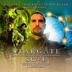 Stargate SG-1: Infiltration by Steve Lyons