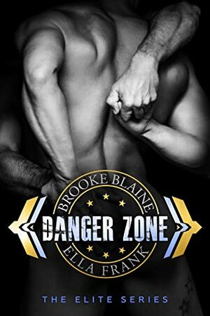 Danger Zone by Brooke Blaine, Ella Frank