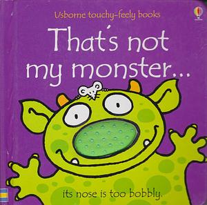 That's Not My Monster... by Fiona Watt