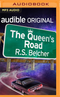 The Queen's Road by R. S. Belcher