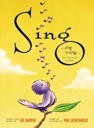 Sing by Tom Lichtenheld, Joe Raposo