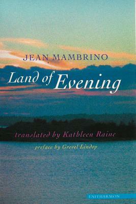 Land of Evening by Jean Mambrino