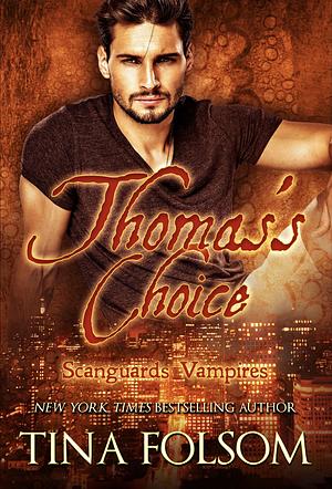Thomas's Choice by Tina Folsom