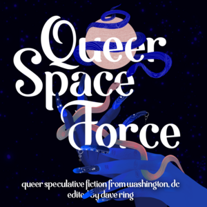 Queer Space Force by dave ring