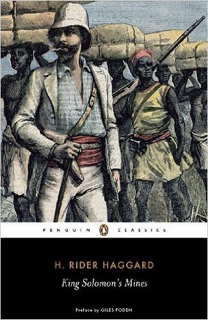 King Solomon's Mines by H. Rider Haggard