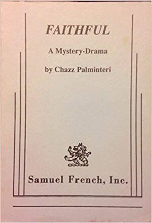 Faithful by Chazz Palminteri