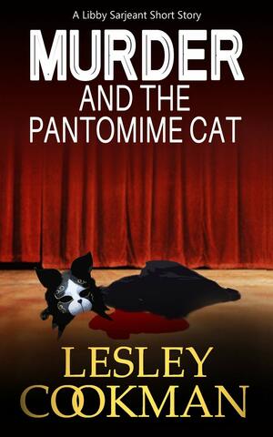 Murder and the Pantomime Cat by Lesley Cookman