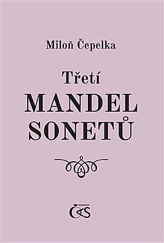 Třetí mandel sonetů by Miloň Čepelka