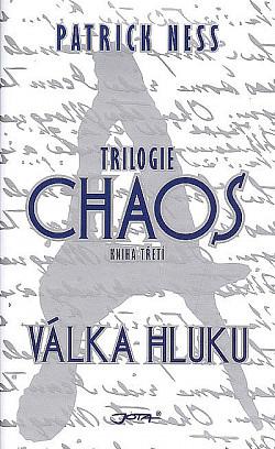 Válka Hluku by Patrick Ness