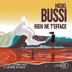 Rien ne t'efface  by Michel Bussi