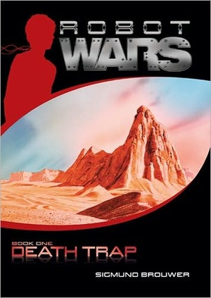 Death Trap by Sigmund Brouwer