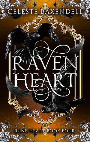 Raven Heart by Celeste Baxendell