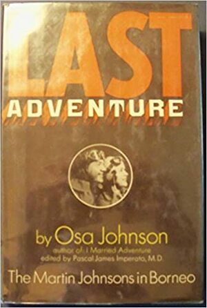 Last Adventure by Osa Johnson