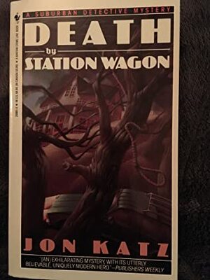 Death by Station Wagon by Jon Katz