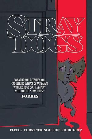 Stray Dogs by Tony Fleecs, Trish Forstner