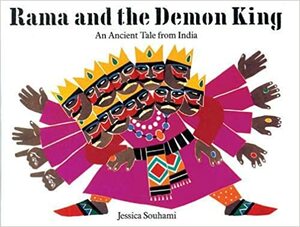 Rama and the Demon King by Jessica Souhami