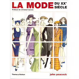 La mode du XXe siècle by John Peacock