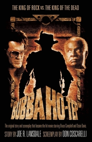 Bubba Ho-Tep by Don Coscarelli, Joe R. Lansdale