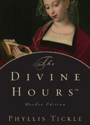 The Divine Hours by Phyllis Tickle