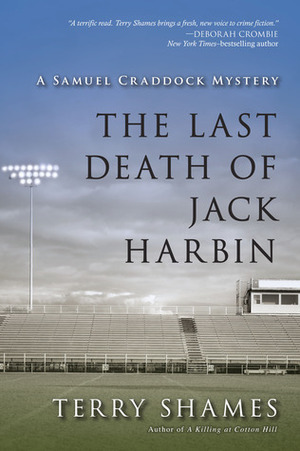 The Last Death of Jack Harbin by Terry Shames