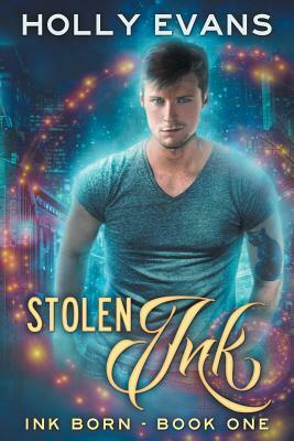 Stolen Ink by Holly Evans