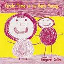 Circle Time for the Very Young: For Nursery, Reception and Key Stage 1 Children by Margaret Collins