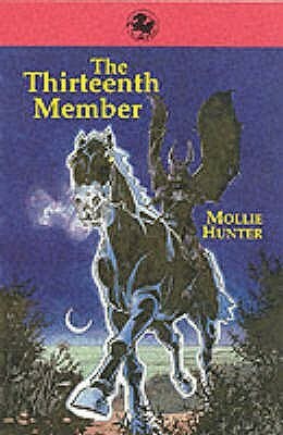 The Thirteenth Member by Mollie Hunter