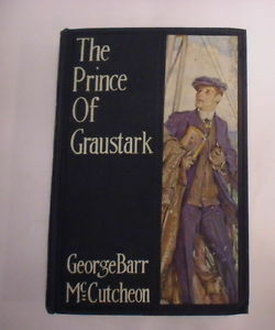 The Prince of Graustark by George Barr McCutcheon