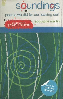 Soundings: Leaving Certificate Poetry Interim Anthology by Augustine Martin