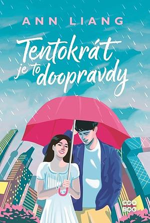 Tentokrát je to doopravdy by Ann Liang