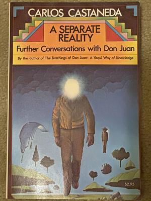 A Separate Reality by Carlos Castaneda