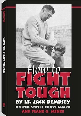 How to Fight Tough by Jack Dempsey