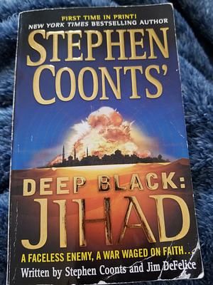 Stephen Coonts' Deep Black: Jihad: Jihad by Stephen Coonts, Stephen Coonts