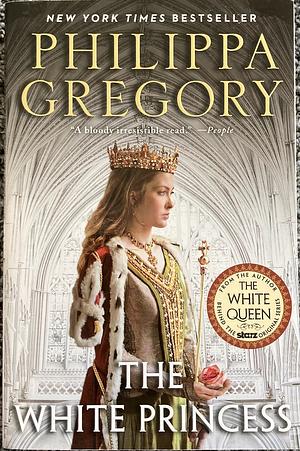 The White Princess by Philippa Gregory