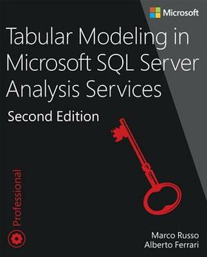Tabular Modeling in Microsoft SQL Server Analysis Services by Marco Russo, Alberto Ferrari