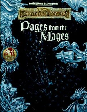 Pages from the Mages by Tim Beach, Ed Greenwood