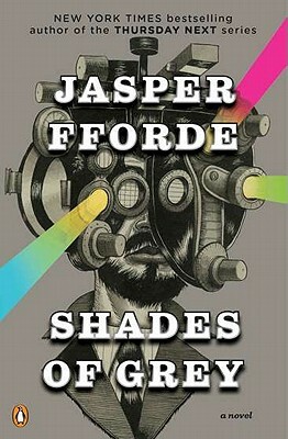 Shades of Grey: The Road to High Saffron by Jasper Fforde