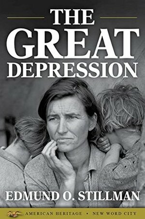 The Great Depression by Edmund O. Stillman